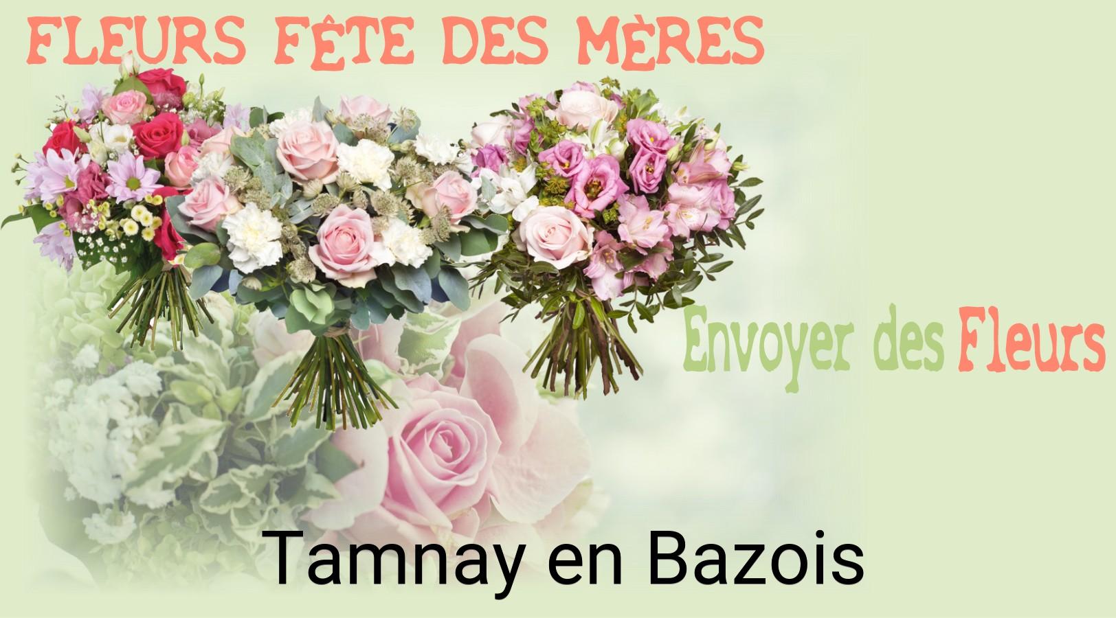 Bouquet de Fête des Mères livré à Tamnay-en-Bazois